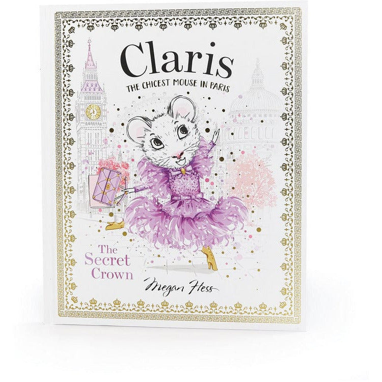 Claris - The Chicest Mouse in Paris™ Books Claris The Mouse Book: The Secret Crown